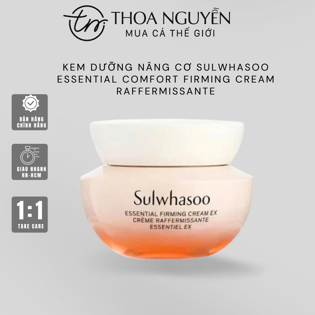Kem dưỡng nâng cơ Sulwhasoo Essential Comfort Firming Cream Raffermissante - 15ML Fullbox