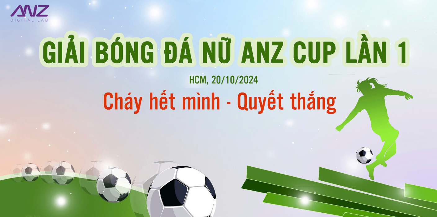 GIẢI BÓNG ĐÁ NỮ ANZ CUP LẦN 1 2024