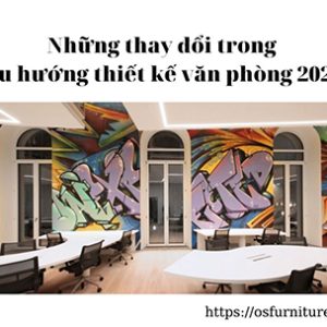 Những thay đổi trong xu hướng thiết kế văn phòng 2022