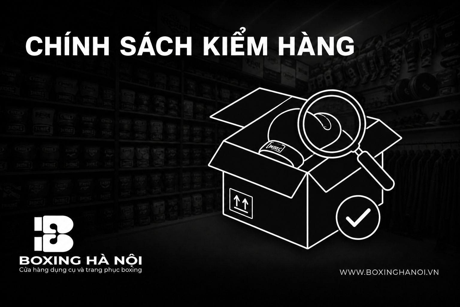 Chính sách kiểm hàng.