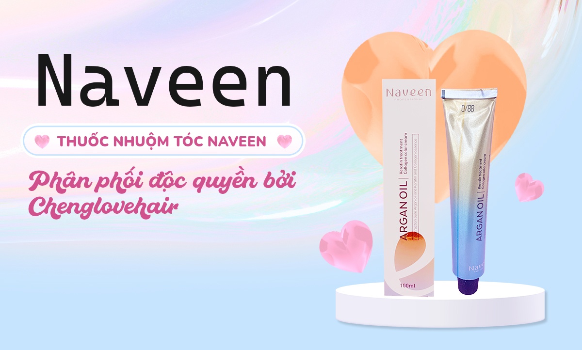 Naveen - phân phối độc quyền bởi Chenglovehair