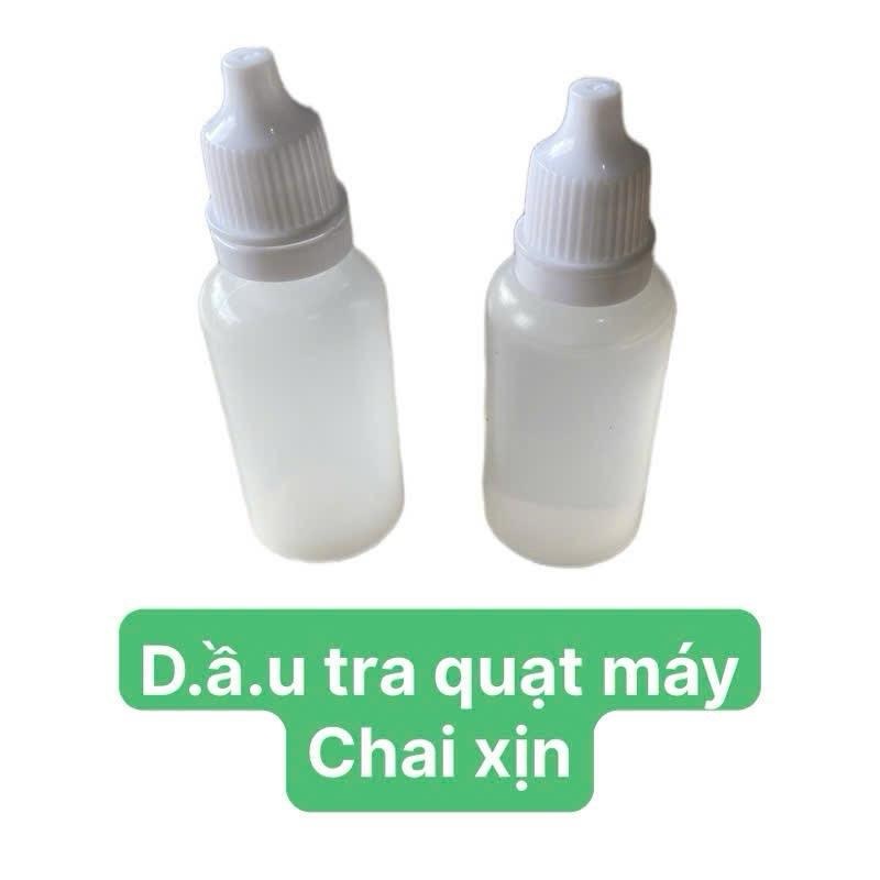 1 chai xịn d.ầ.u 30ml trắng loại tốt dùng tra quạt điện, máy may, máy móc chuyên dụng