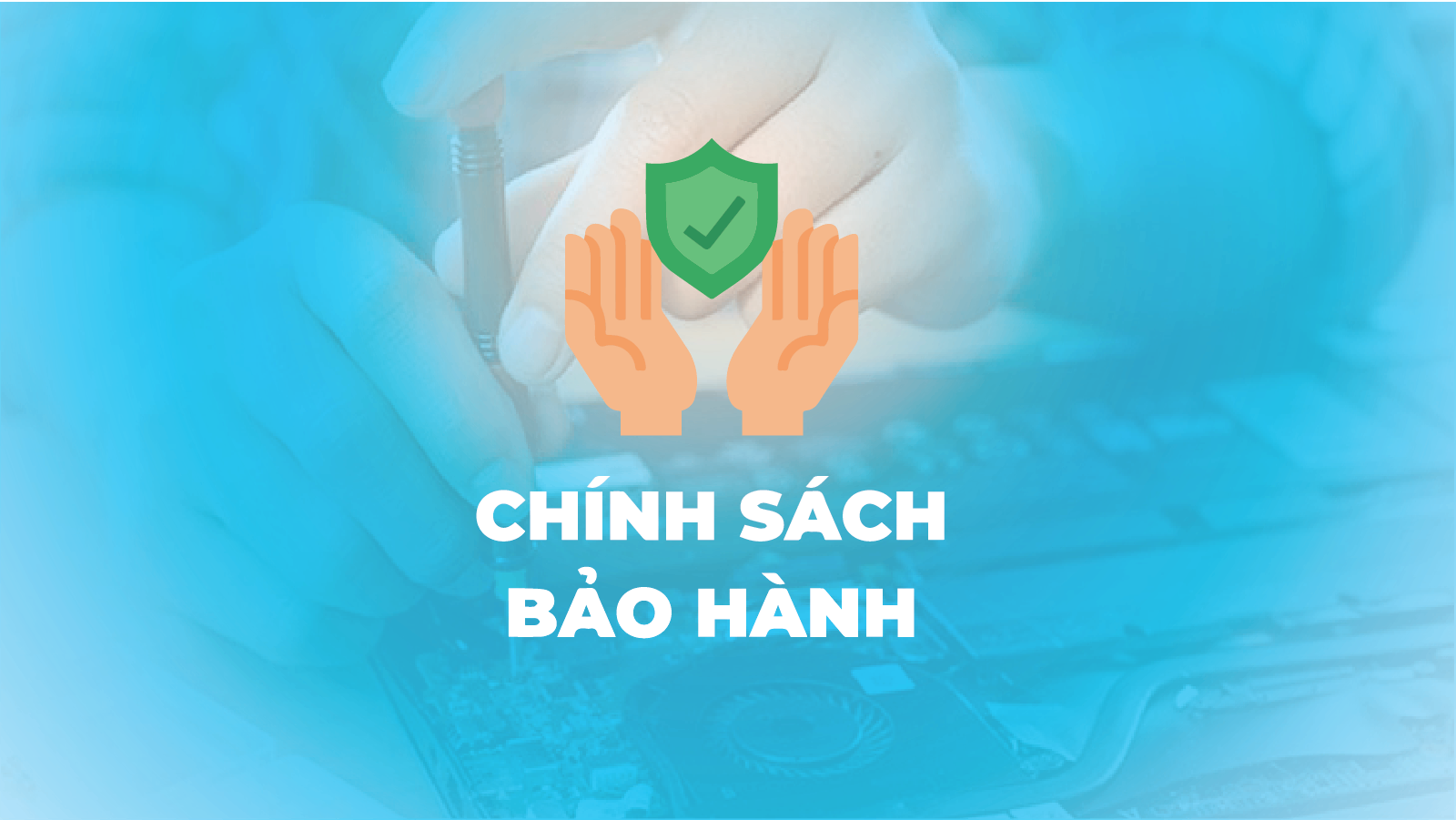 Chính sách bảo hành