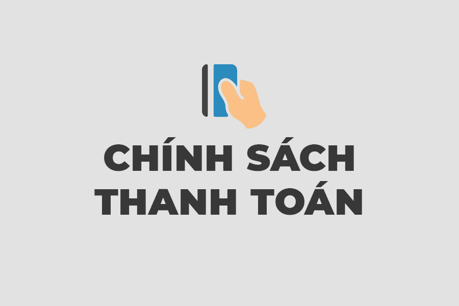 Quy định và hình thức thanh toán
