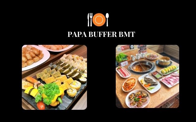 Top 10 quán Buffet ngon Buôn Ma Thuột siêu ngon, siêu rẻ