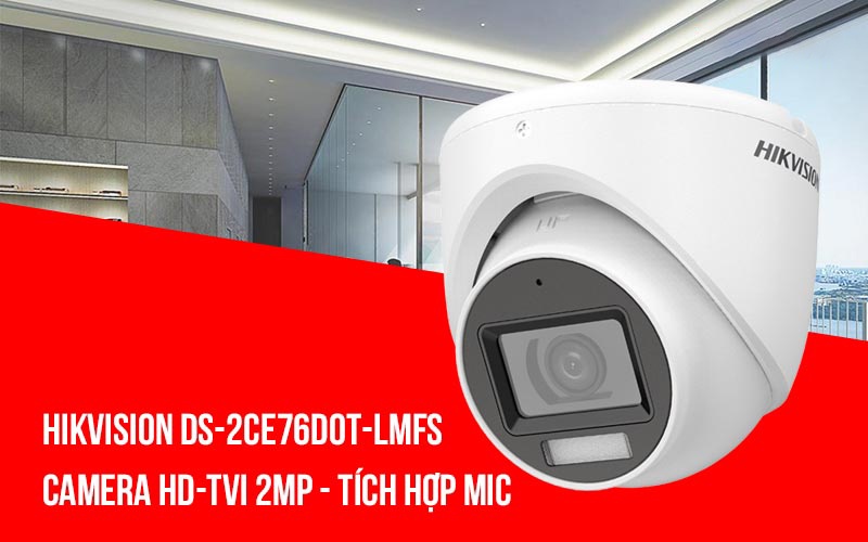 Camera dome HIK DS-2CE76D0T-LMFS