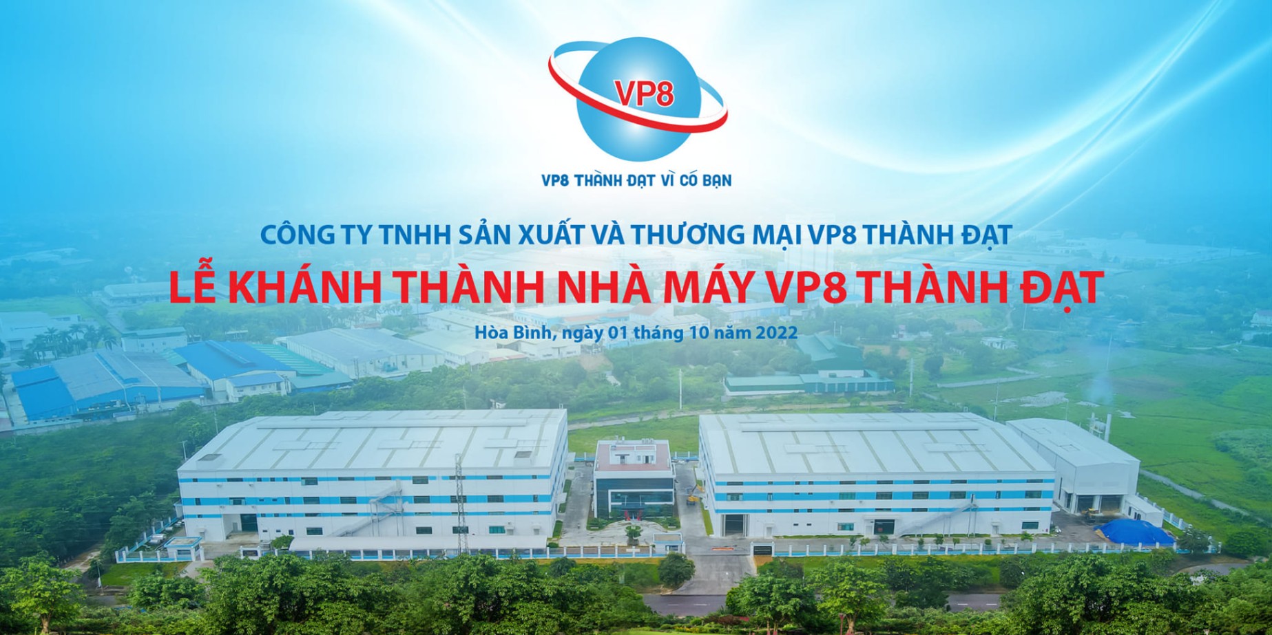 LỄ KHÁNH THÀNH NHÀ MÁY VP8 THÀNH ĐẠT