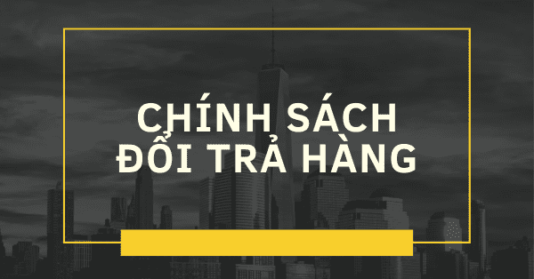 Chính sách đổi trả hàng