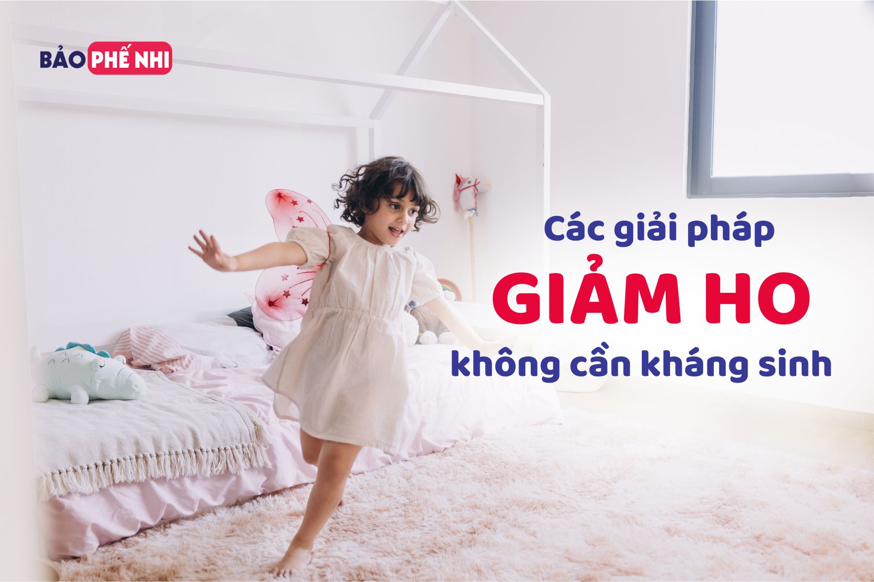 Các phương pháp giảm ho tự nhiên cho trẻ mà không cần dùng kháng sinh