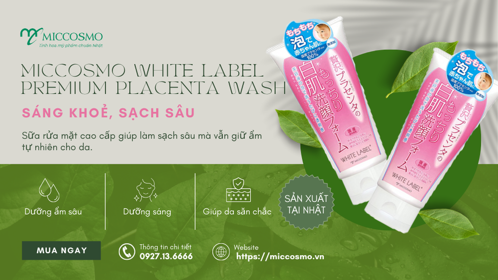 5-Lam-tuong-khi-dung-sua-rua-mat-nhieu-bot-khien-da-de-kho-cang_Sua-rua-mat-Miccosmo-White-Label-Premium-Placenta-Wash .png