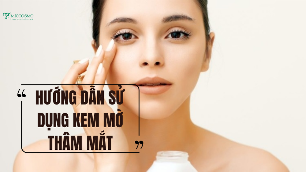 Chia-se-cach-boi-kem-mo-tham-mat-de-tang-hieu-qua-gap-3-lan_Cac-buoc-su-dung-kem-mat-dung-cach .png