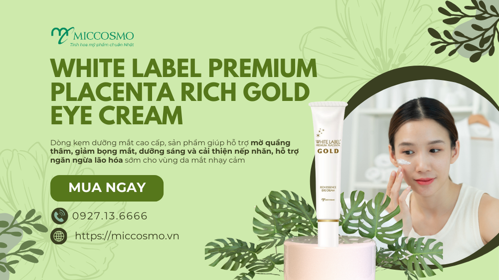 Chia-se-cach-boi-kem-mo-tham-mat-de-tang-hieu-qua-gap-3-lan_Kem-mat-Miccosmo-White-Label-Premium-Placenta-Rich-Gold-Eye-Cream  .png