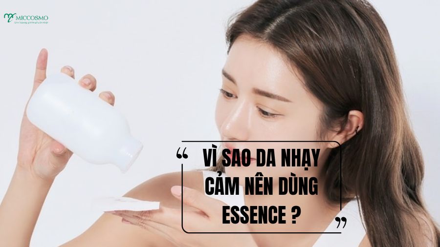 Top 5 essence cho da nhạy cảm giúp phục hồi và cấp ẩm