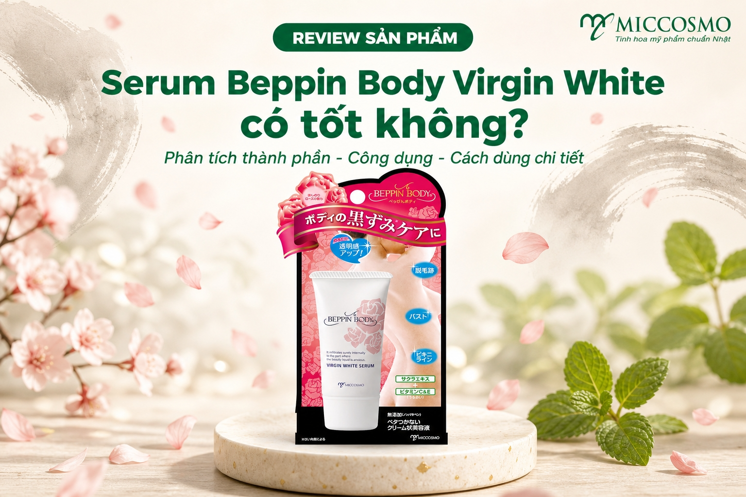 Serum Beppin Body Virgin White: Phân tích thành phần, công dụng và cách dùng chi tiết