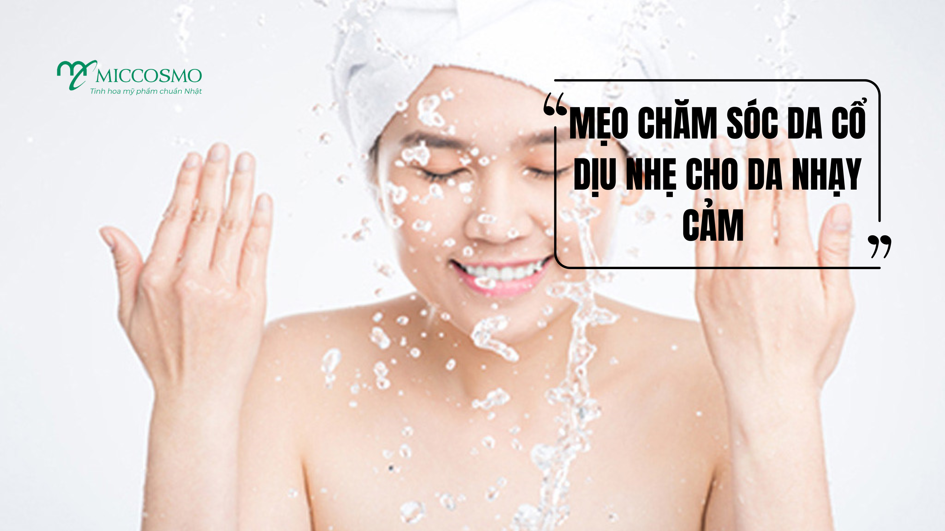 Mẹo Chăm Sóc Da Cổ Dịu Nhẹ Cho Da Nhạy Cảm