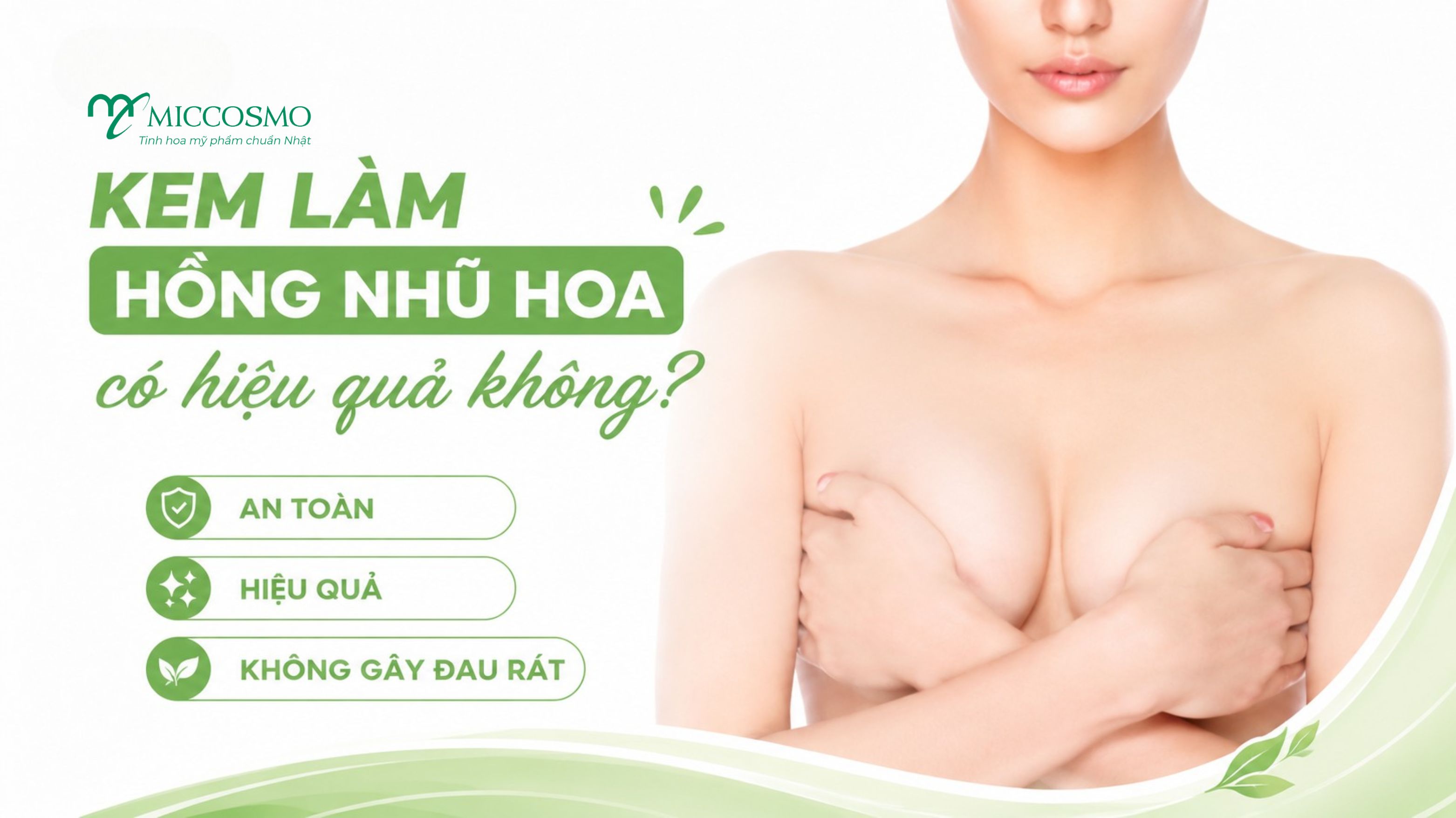 Sự thật kem làm hồng nhũ hoa có hiệu quả không ?