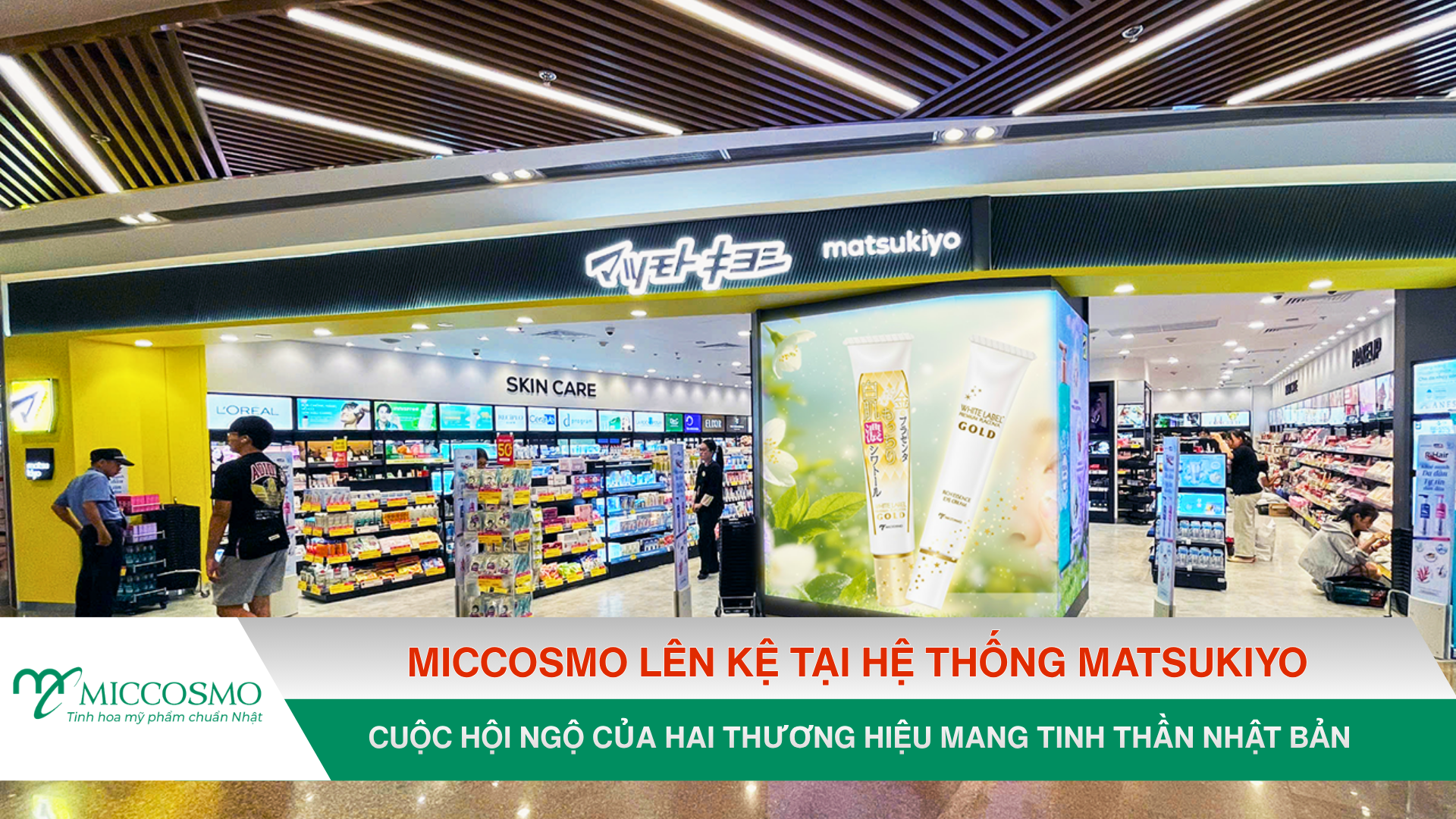 Miccosmo chính thức lên kệ hệ thống matsukiyo - chuỗi dược mỹ phẩm hàng đầu Nhật Bản