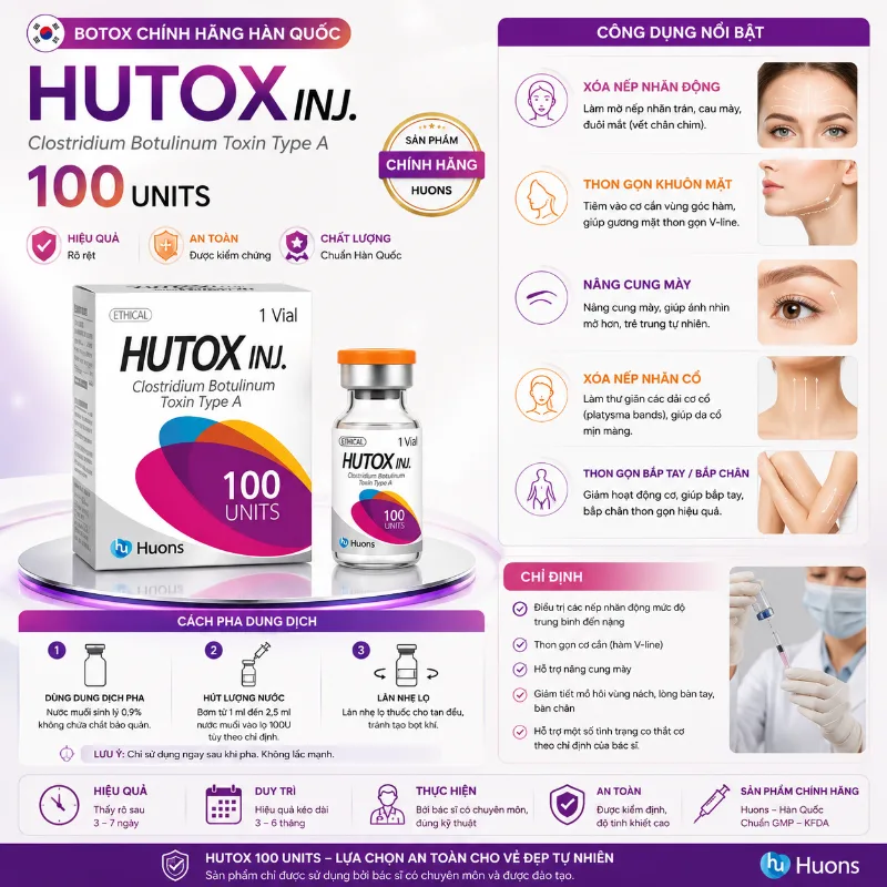 Botox Hutox 100 Units Hàn Quốc Chính Hãng- Botulinum Toxin Type A Hỗ Trợ Xóa Nhăn, Thon Gọn Hàm