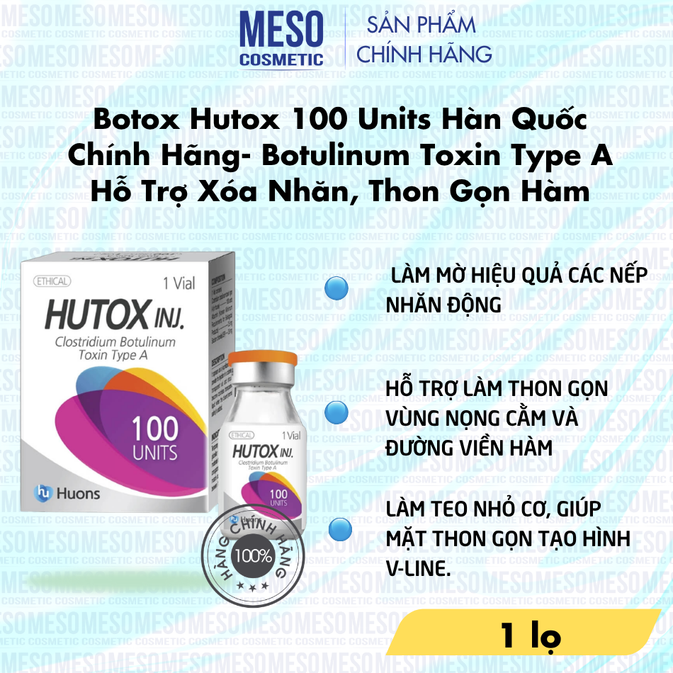 Botox Hutox 100 Units Hàn Quốc Chính Hãng- Botulinum Toxin Type A Hỗ Trợ Xóa Nhăn, Thon Gọn Hàm