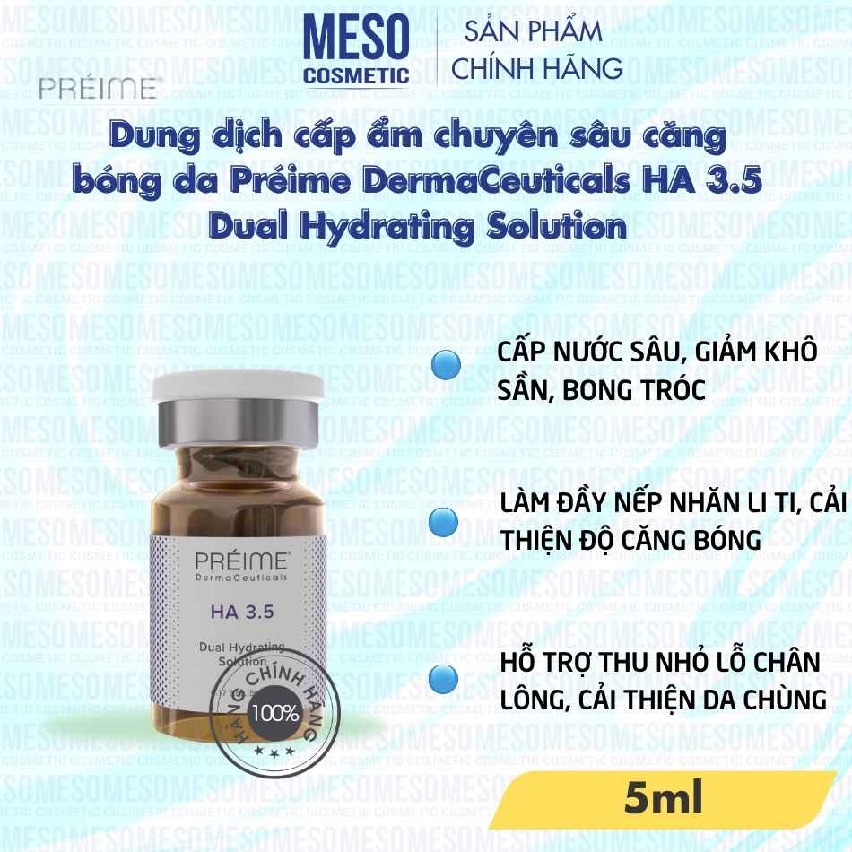 Dung dịch cấp ẩm chuyên sâu căng bóng da Préime DermaCeuticals HA 3.5 Dual Hydrating Solution