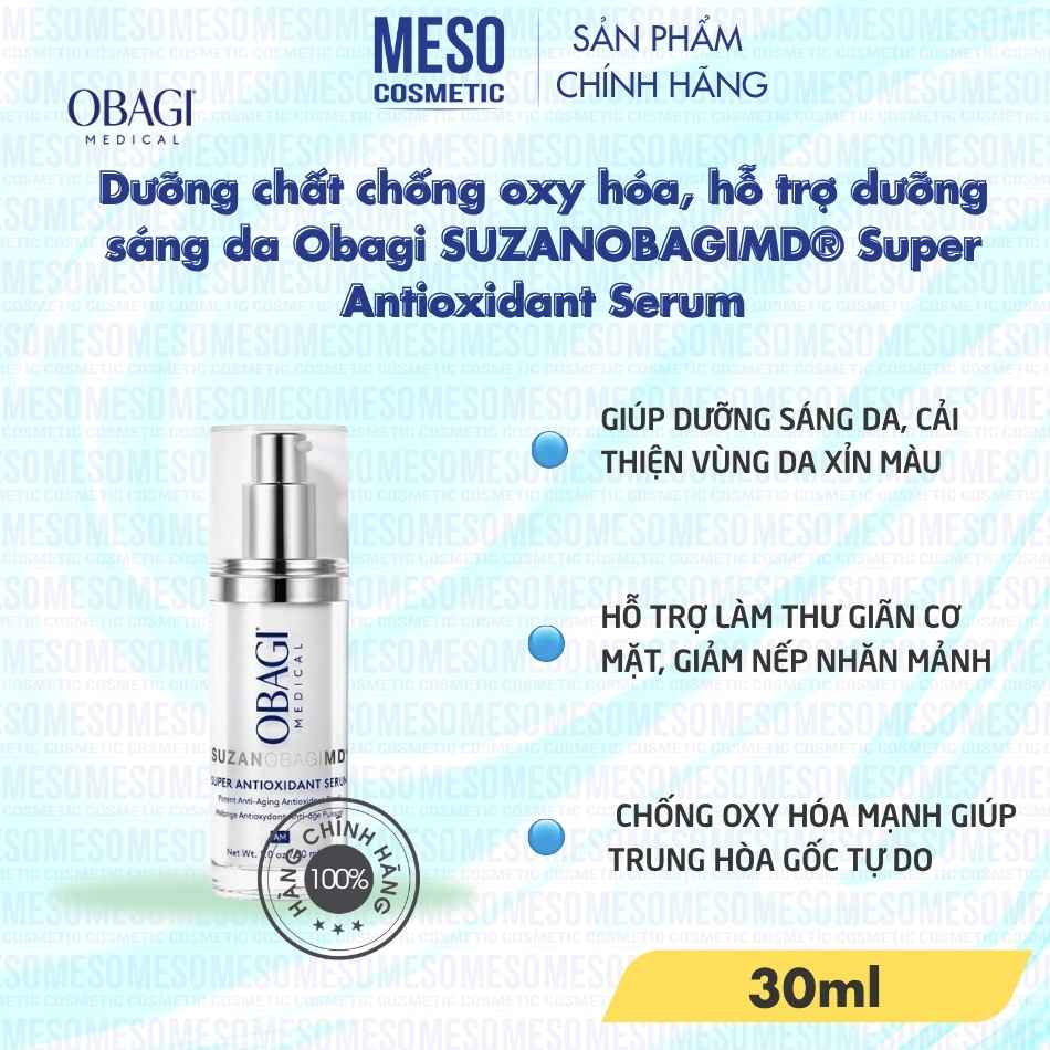 Dưỡng chất chống oxy hóa, hỗ trợ dưỡng sáng da Obagi SUZANOBAGIMD® Super Antioxidant Serum