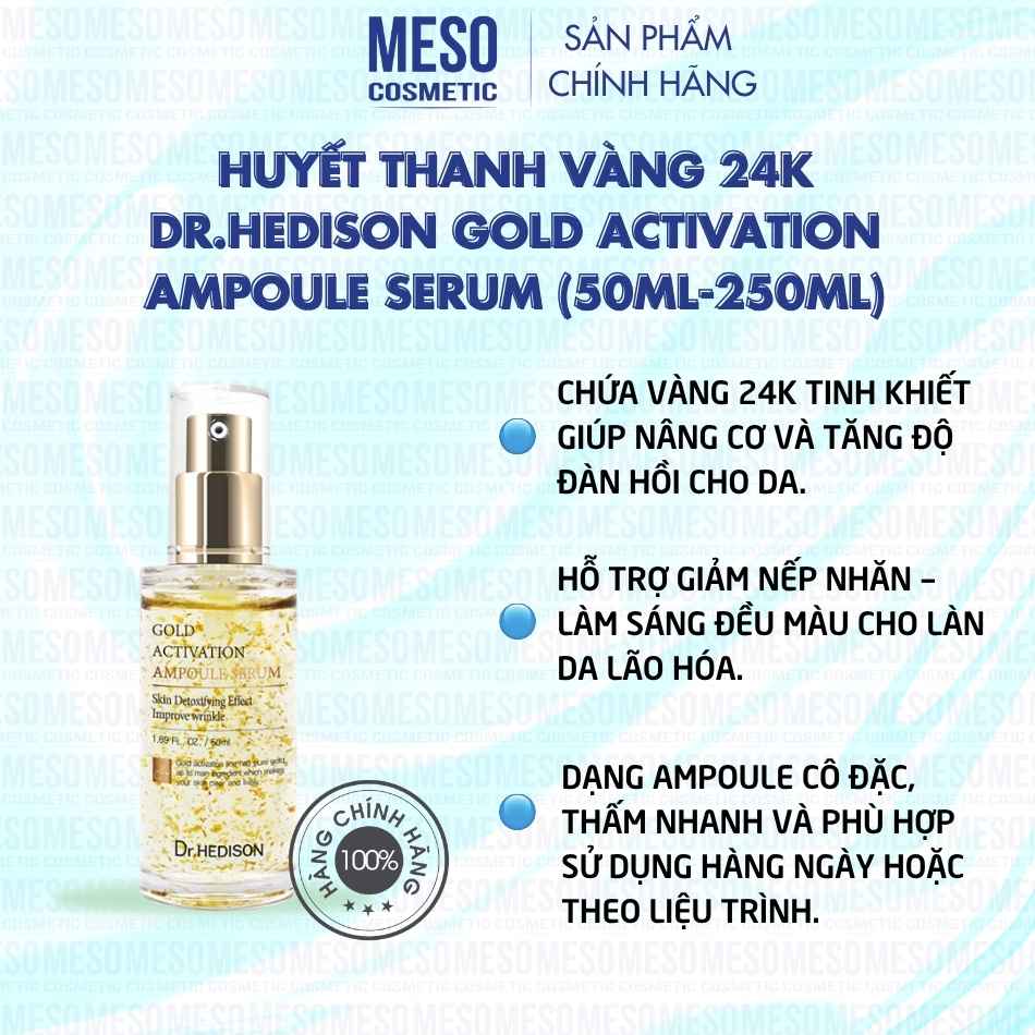 Huyết thanh vàng 24k Dr.Hedison Gold Activation Ampoule Serum (50ml-250ml)