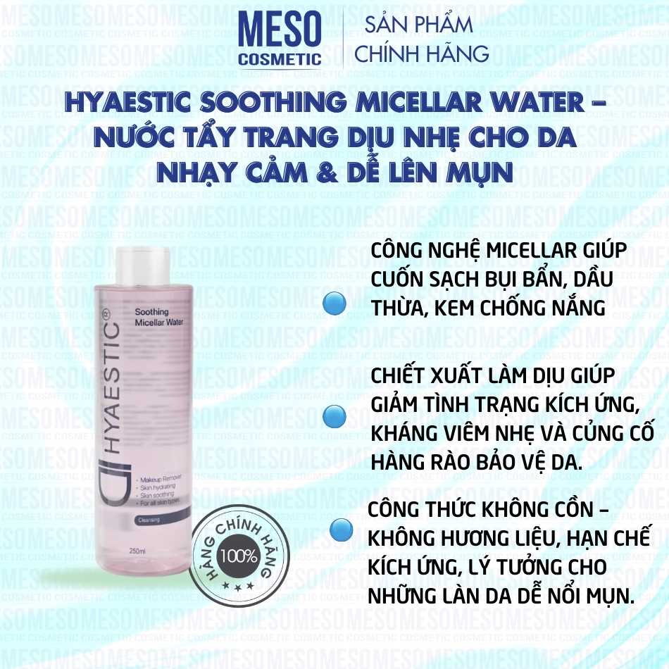 Hyaestic Soothing Micellar Water – Nước tẩy trang dịu nhẹ cho da nhạy cảm & dễ lên mụn