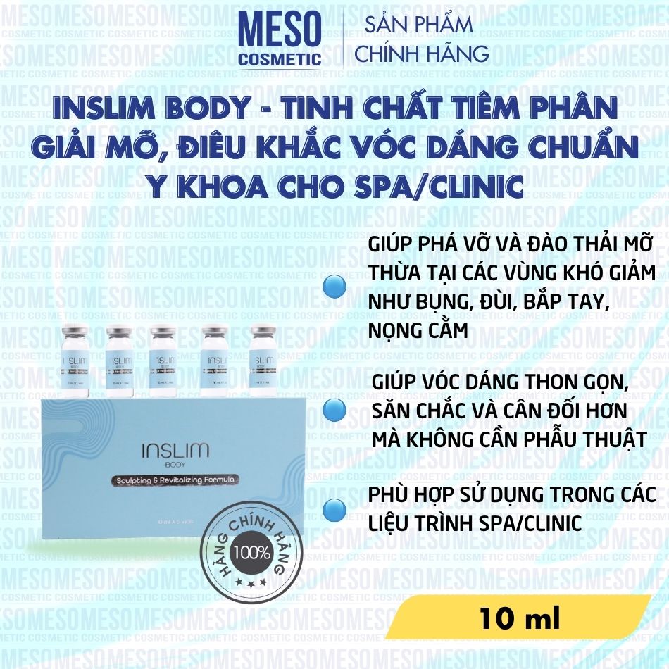 INSLIM BODY - Tinh Chất Tiêm Phân Giải Mỡ, Điêu Khắc Vóc Dáng Chuẩn Y Khoa Cho Spa/Clinic