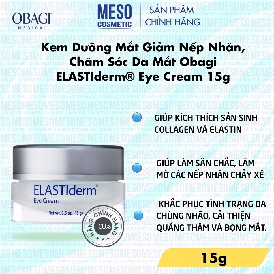 Kem Dưỡng Mắt Cải Thiện Nếp Nhăn, Bọng Mắt Obagi ELASTIderm® Eye Cream 15g