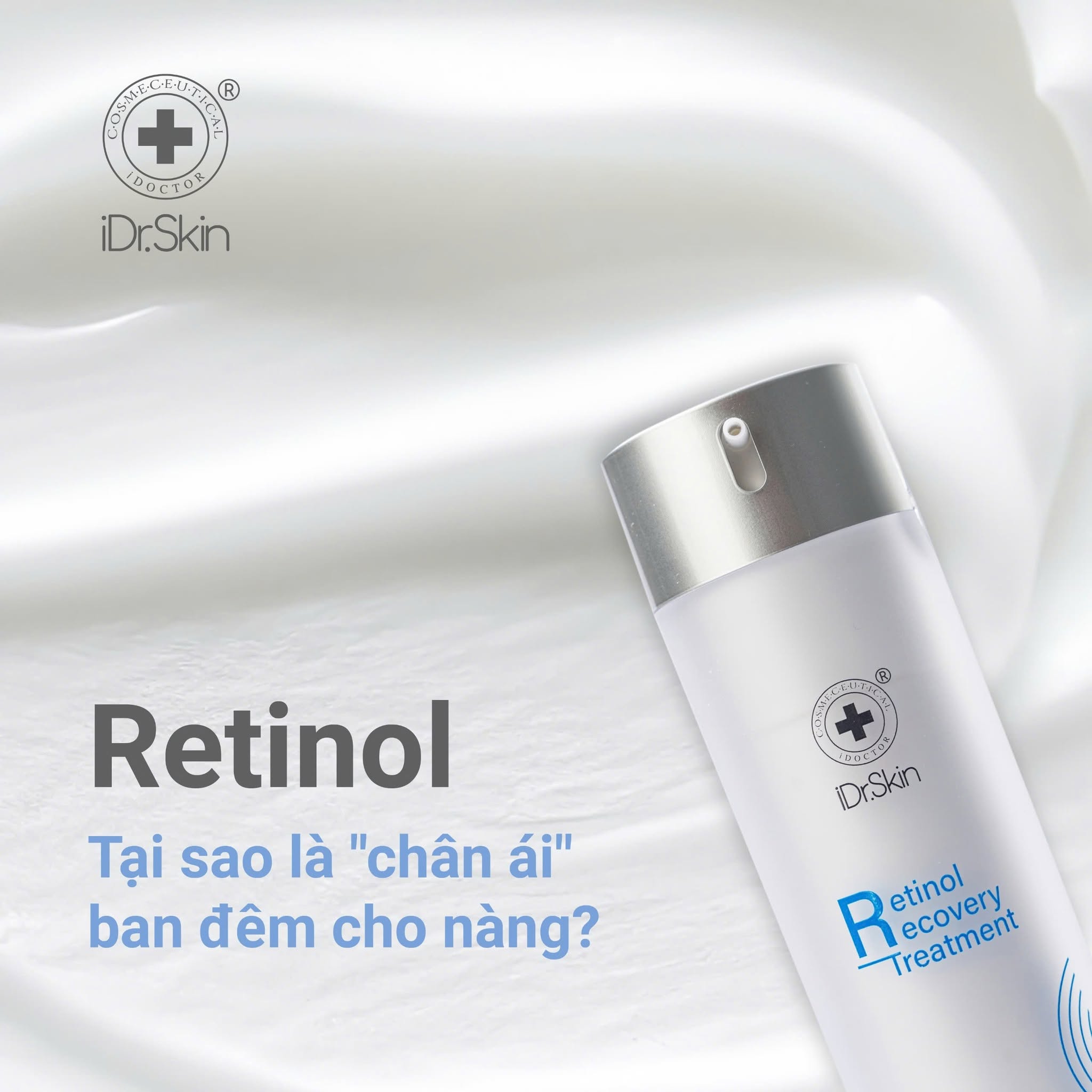Kem Dưỡng Retinol 0.5% Cải Thiện Da Lão Hóa Retinol Recovery Treatment iDr.Skin 30ml