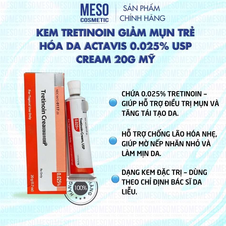 Kem Tretinoin giảm mụn trẻ hóa da Actavis 0.025% USP Cream 20g Mỹ