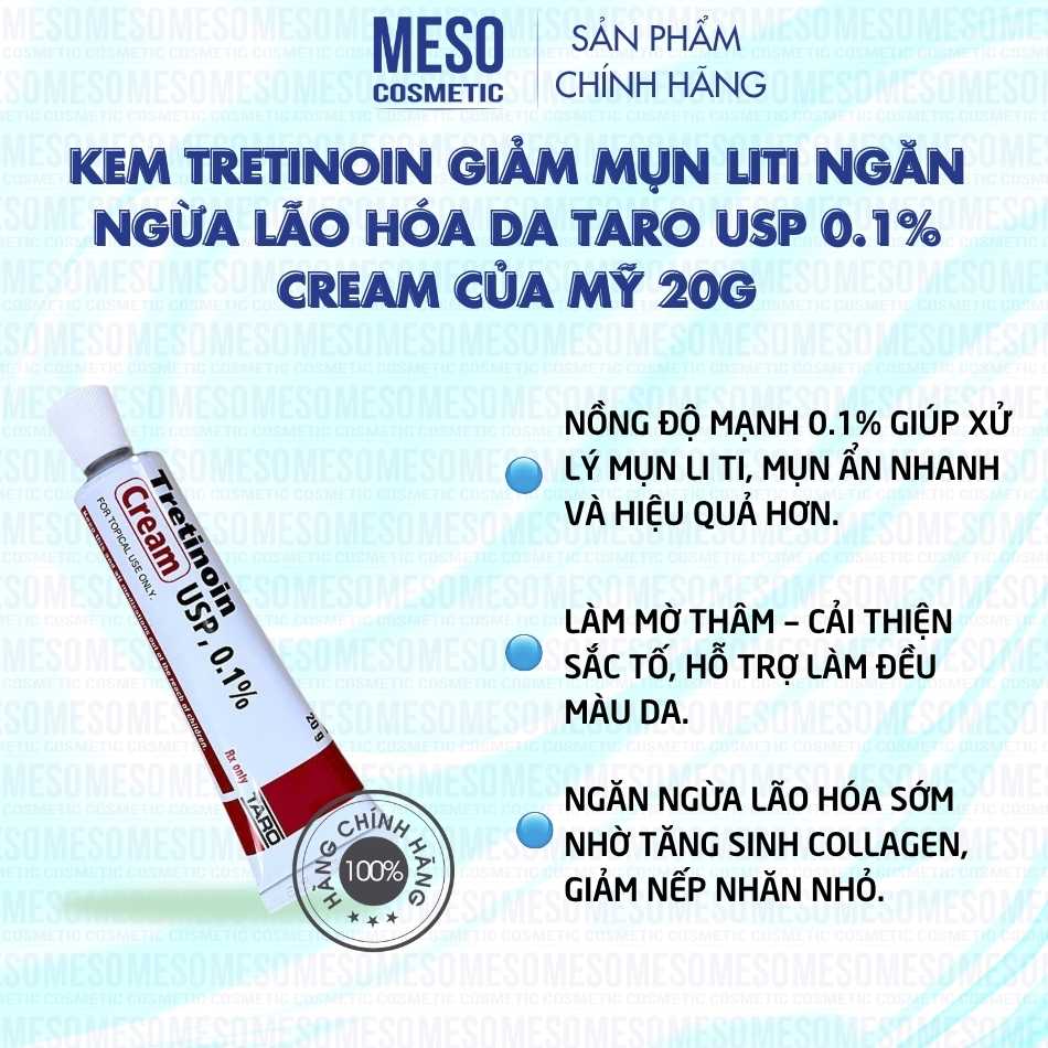 Kem Tretinoin iảm mụn liti ngăn ngừa lão hóa da Taro Usp 0.1% cream của Mỹ 20g
