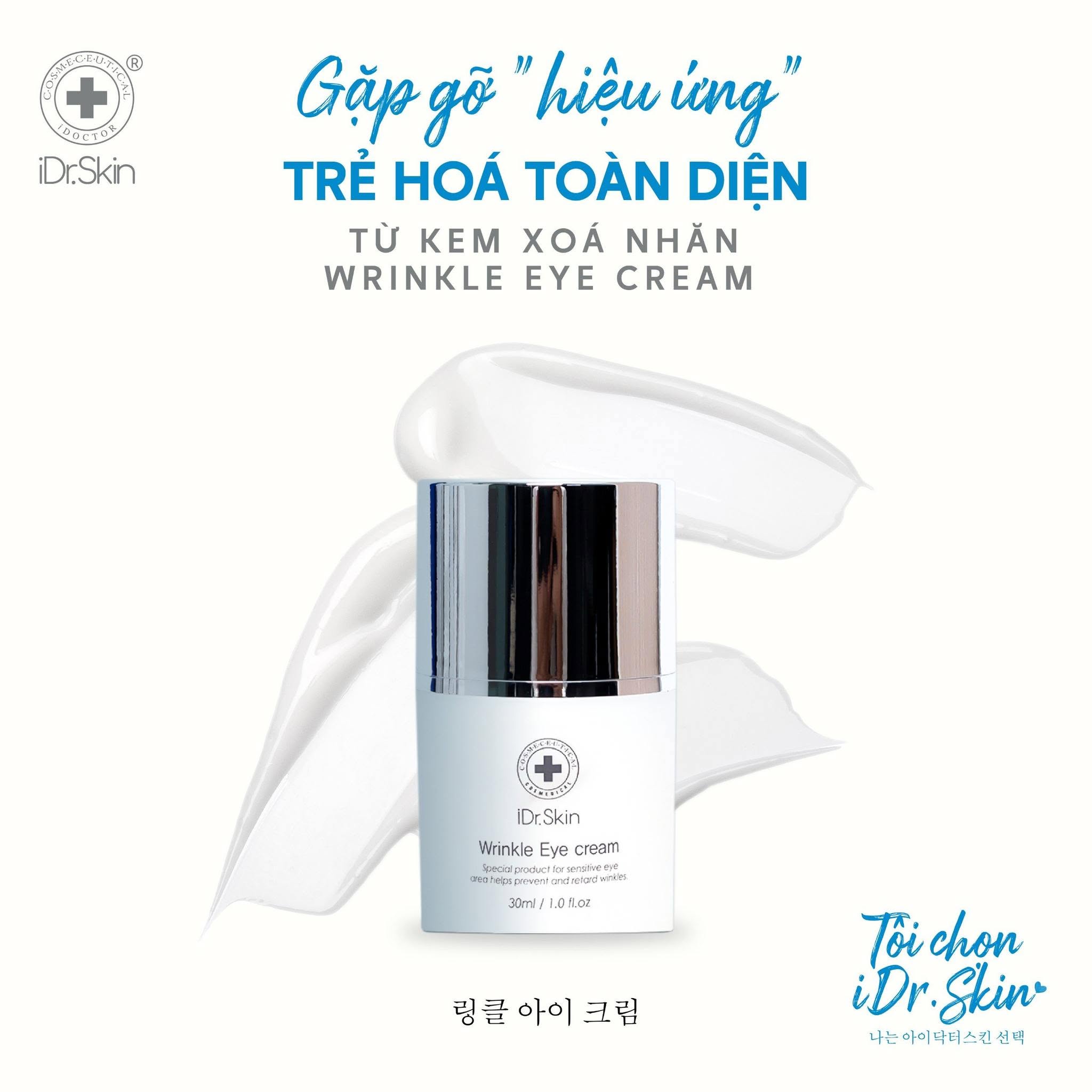 Kem Xóa Nhăn Mờ Thâm, Dưỡng Da Vùng Mắt iDr.Skin Wrinkle Eye Cream