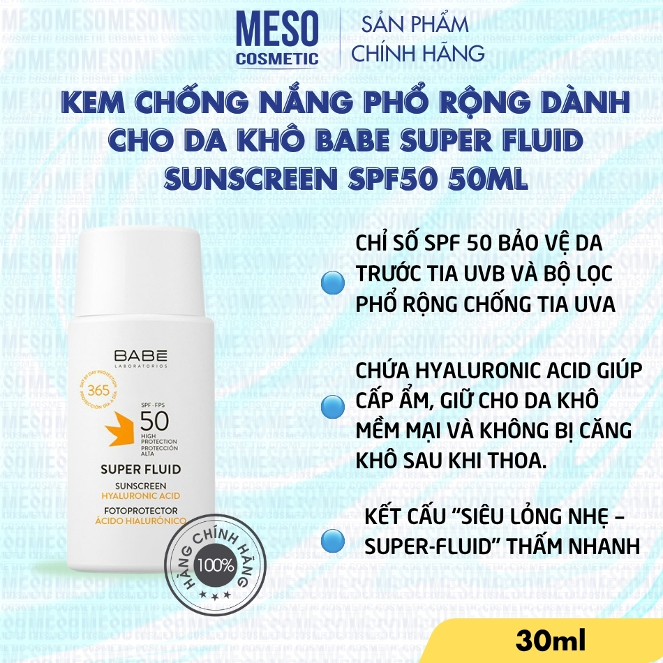 Kem chống nắng phổ rộng dành cho da khô BABE Super Fluid Sunscreen SPF50 50ml