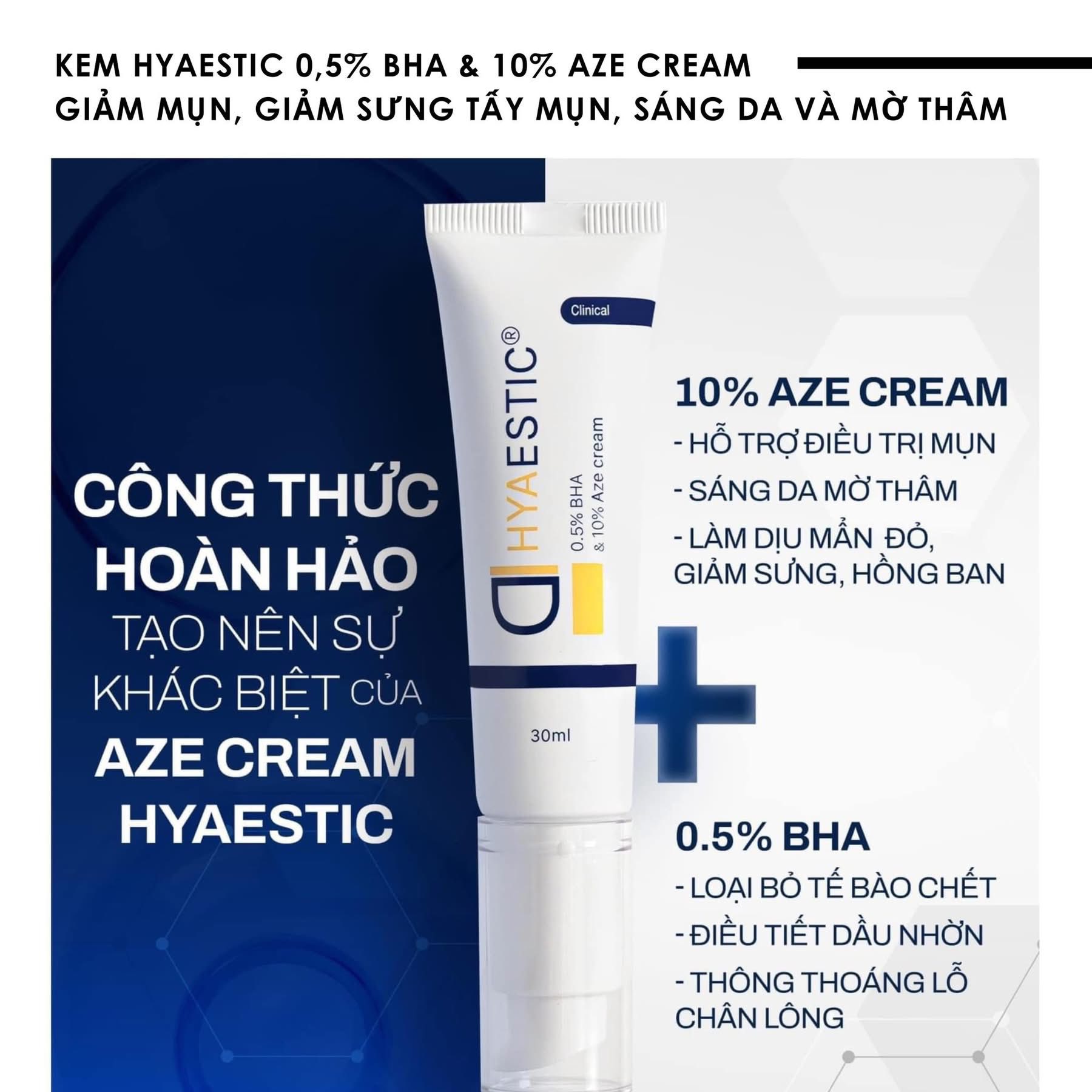 Kem dưỡng giảm sưng viêm mụn, làm sáng da Hyaestic 0,5% BHA & 10% Aze Cream