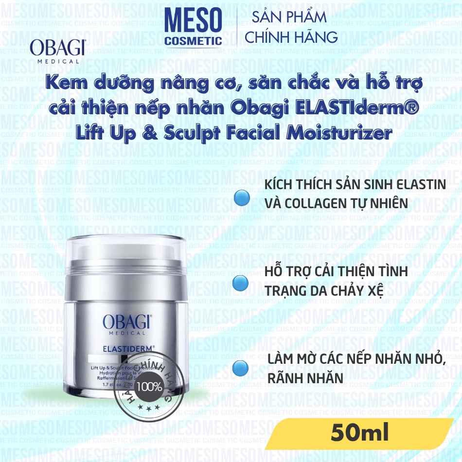 Kem dưỡng nâng cơ, săn chắc và hỗ trợ cải thiện nếp nhăn Obagi ELASTIderm® Lift Up & Sculpt Facial Moisturizer