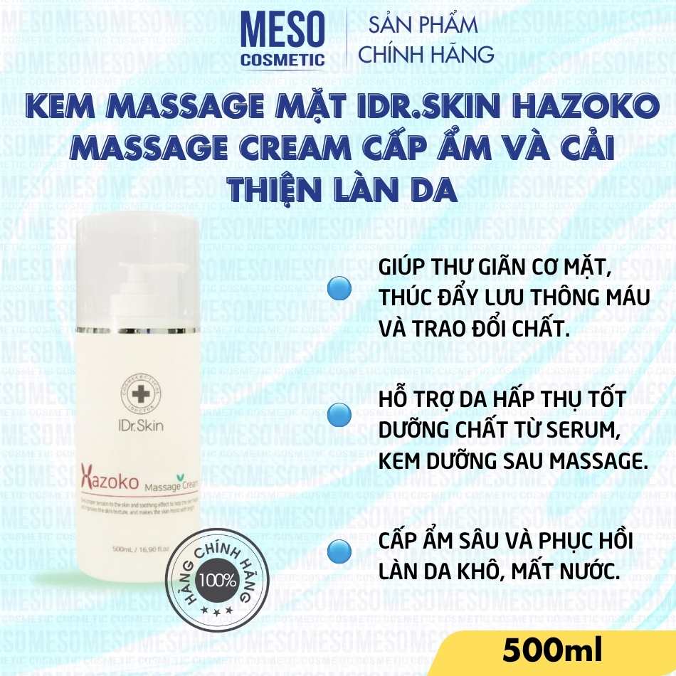 Kem massage mặt iDr.Skin Hazoko Massage Cream cấp ẩm và cải thiện làn da 500ml (IDr Skin)