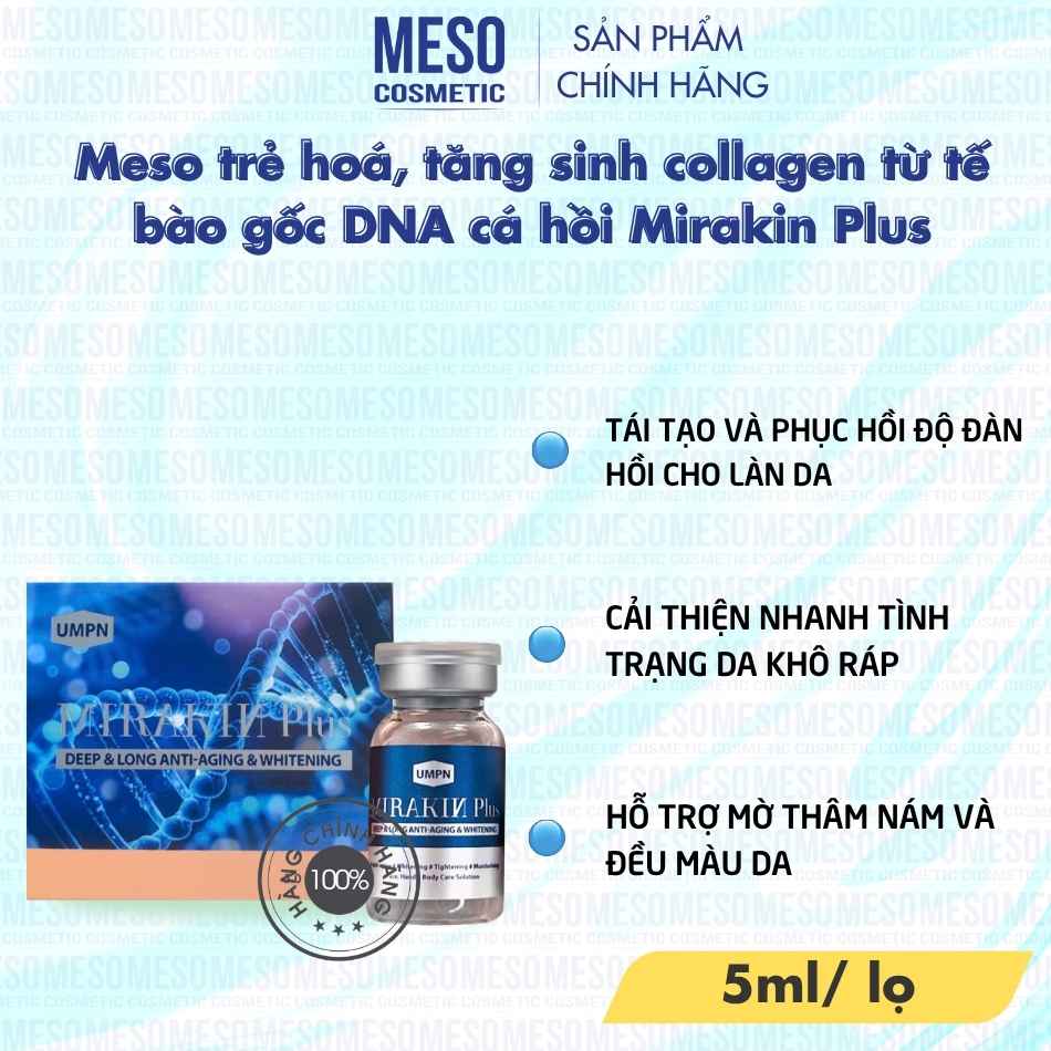 Meso trẻ hoá, tăng sinh collagen từ tế bào gốc DNA cá hồi Mirakin Plus