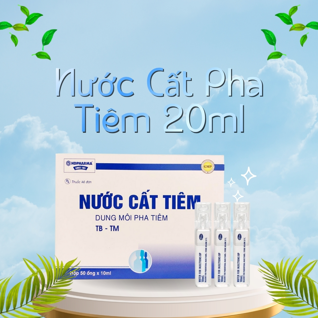 Nước Cất Pha Tiêm 20ml – Dung dịch vô khuẩn dùng trong y khoa và thẩm mỹ
