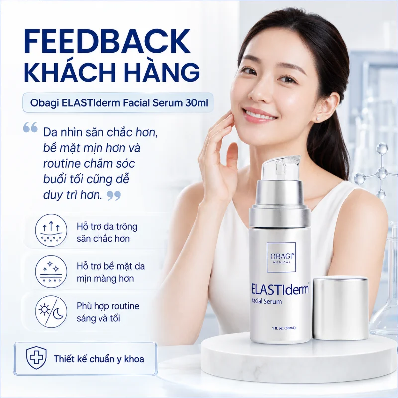 Serum Nâng Cơ Săn Chắc Da, Cải Thiện Lão Hóa Obagi ELASTIderm Facial Serum 30ml