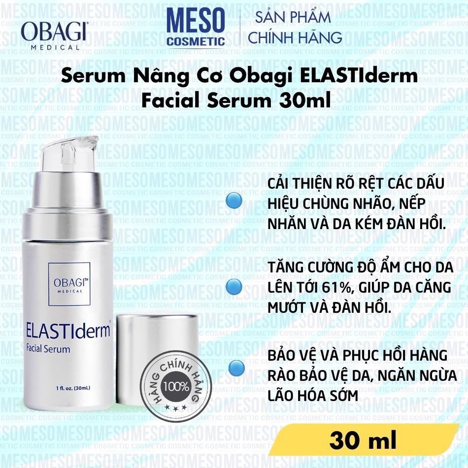 Serum Nâng Cơ Săn Chắc Da, Cải Thiện Lão Hóa Obagi ELASTIderm Facial Serum 30ml