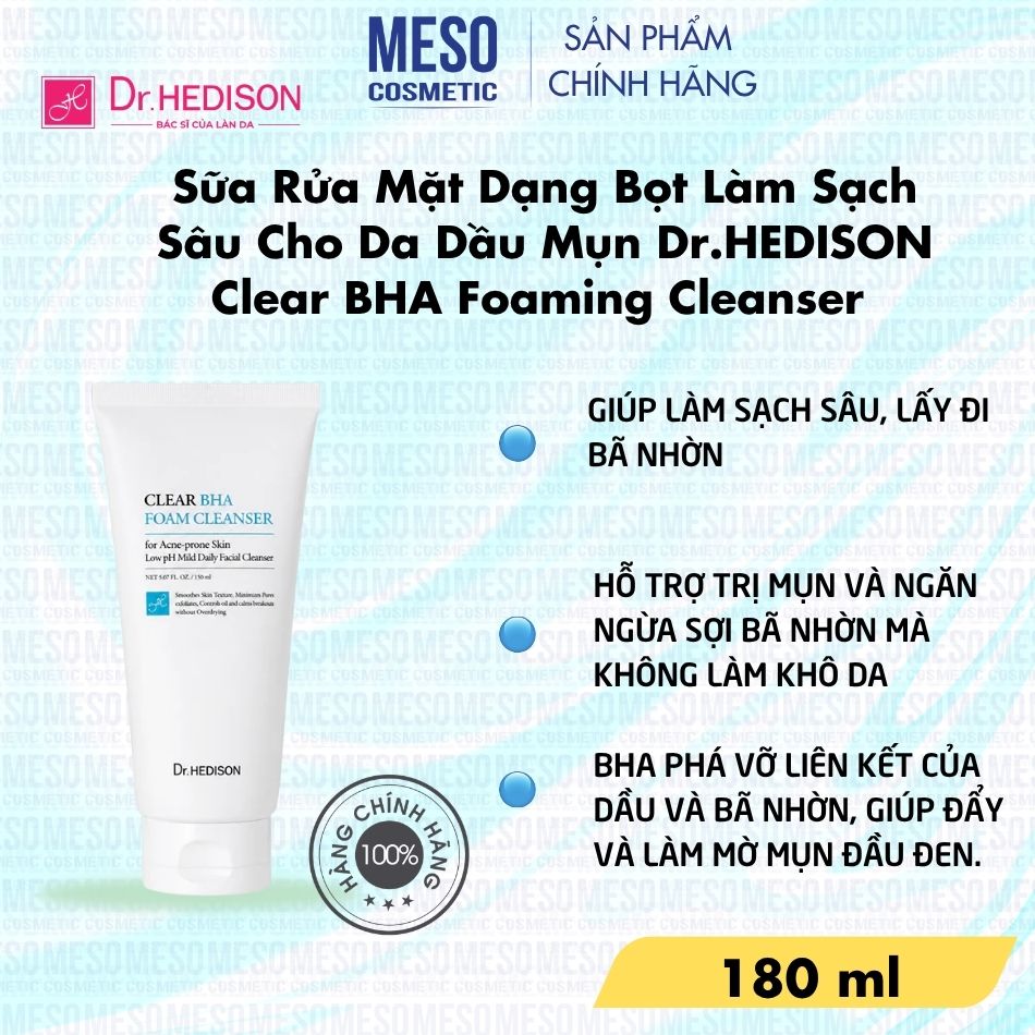 Sữa rửa mặt Dr.HEDISON Clear BHA Foaming Cleanser 180ml