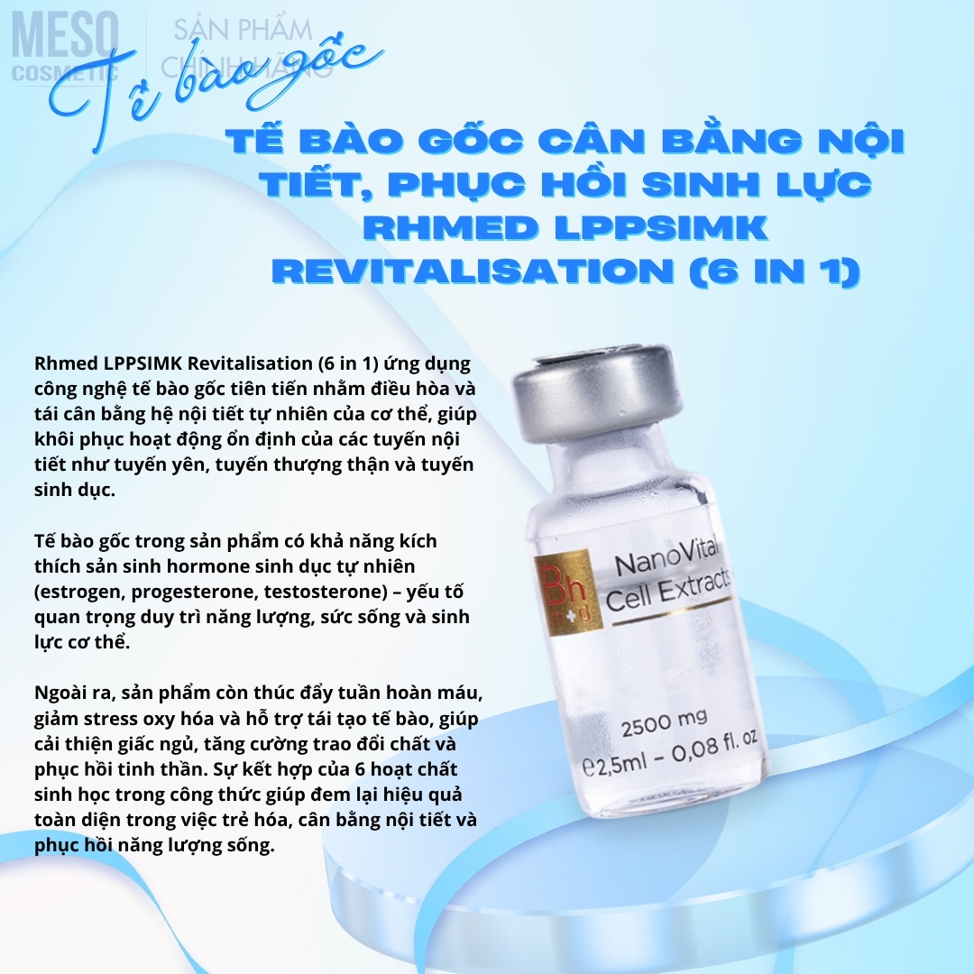 Tế bào gốc cân bằng nội tiết, phục hồi sinh lực Rhmed LPPSIMK Revitalisation (6 in 1)