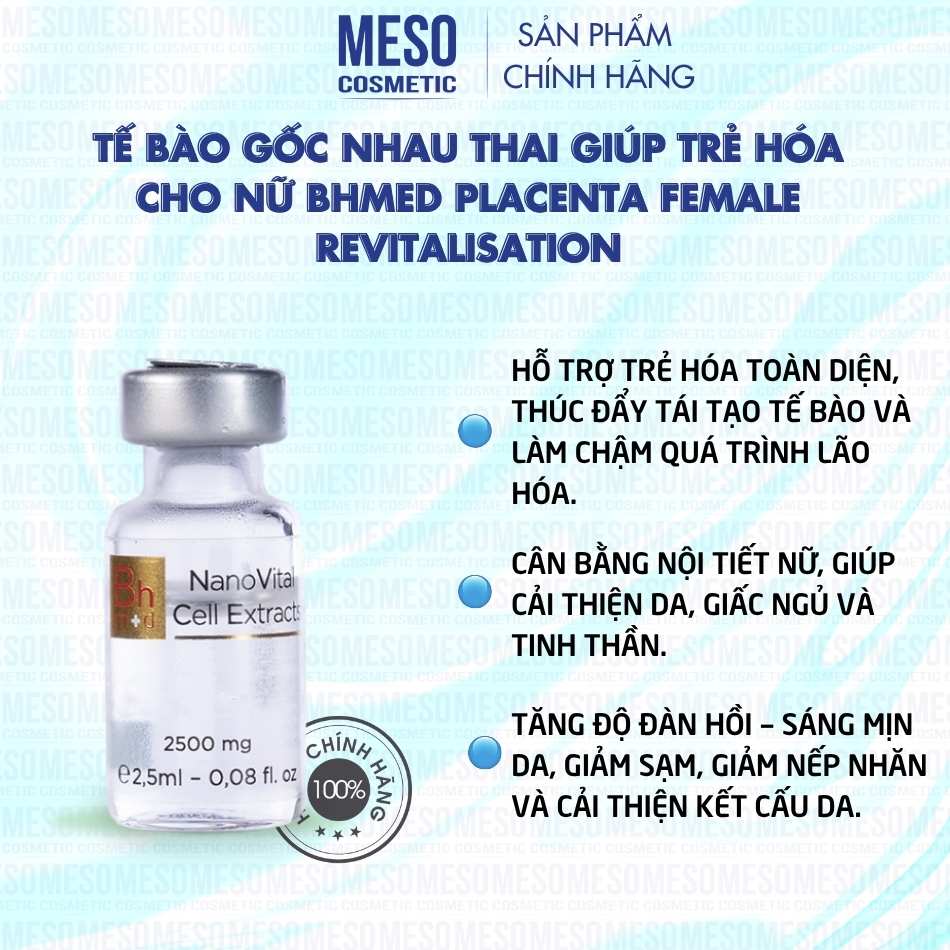 Tế bào gốc nhau thai giúp trẻ hóa cho nữ Bhmed Placenta Female Revitalisation