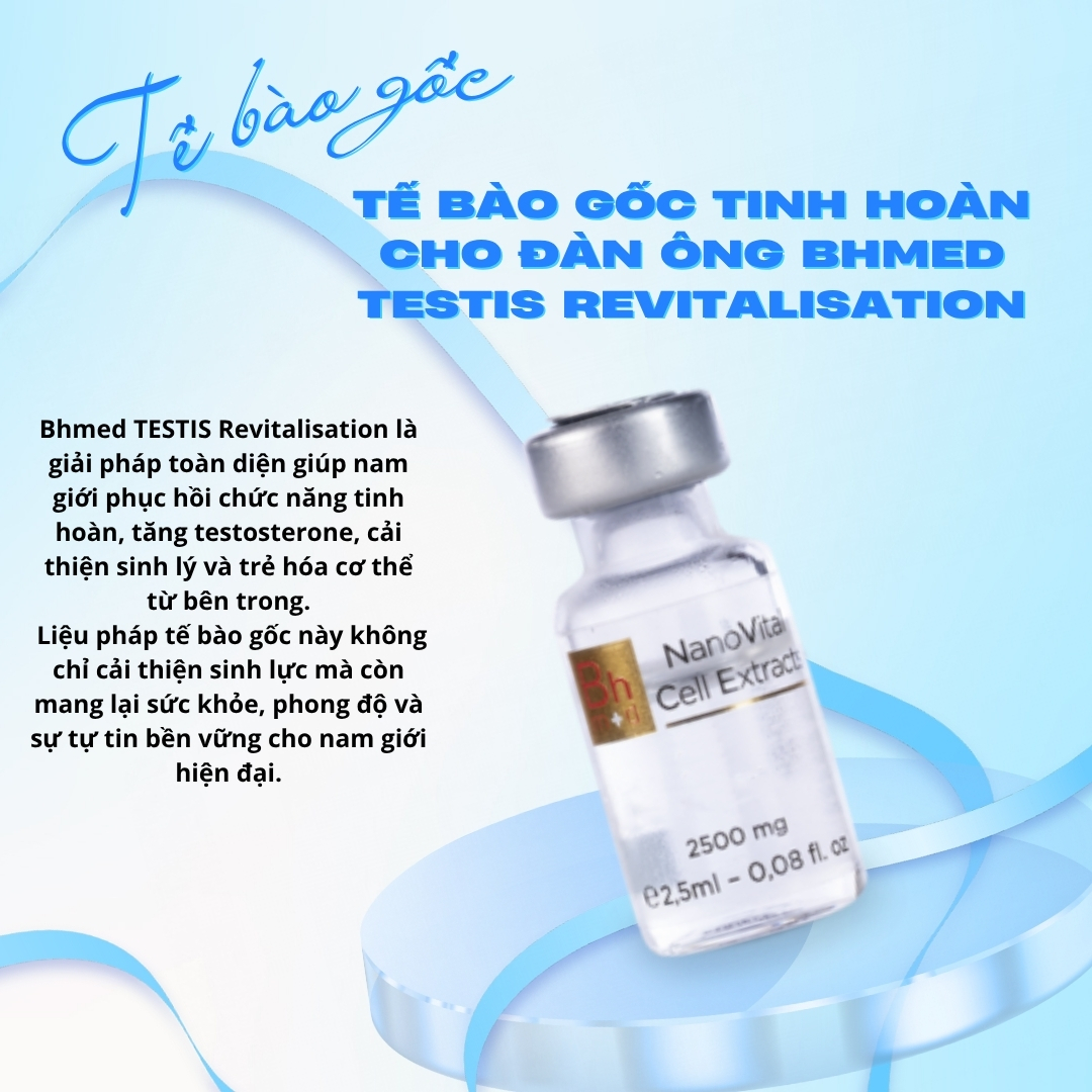 Tế bào gốc tinh hoàn cho đàn ông Bhmed TESTIS Revitalisation