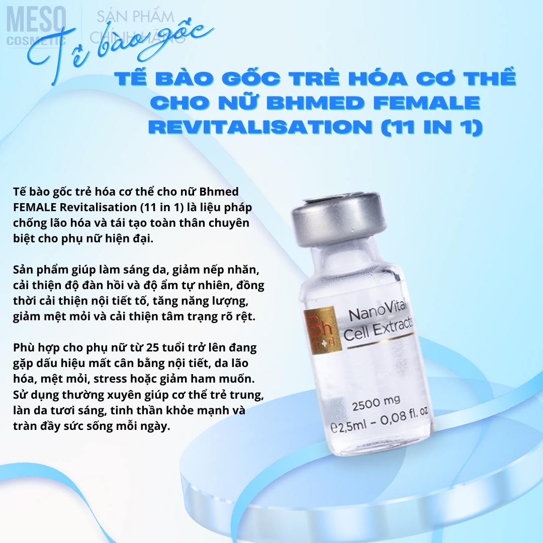 Tế bào gốc trẻ hóa cơ thể cho nữ Bhmed FEMALE Revitalisation (11 in 1)