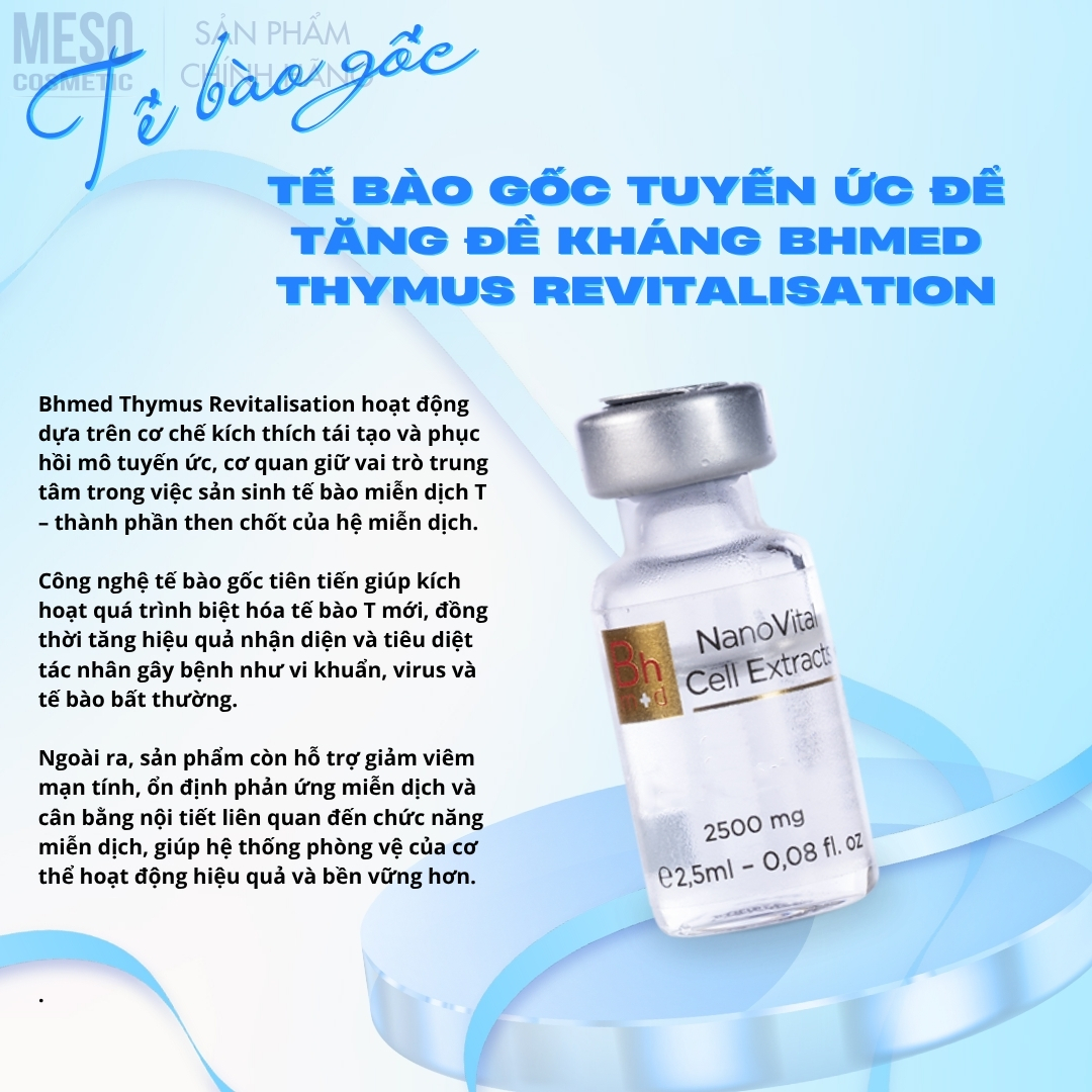 Tế bào gốc tuyến ức để tăng đề kháng Bhmed THYMUS Revitalisation