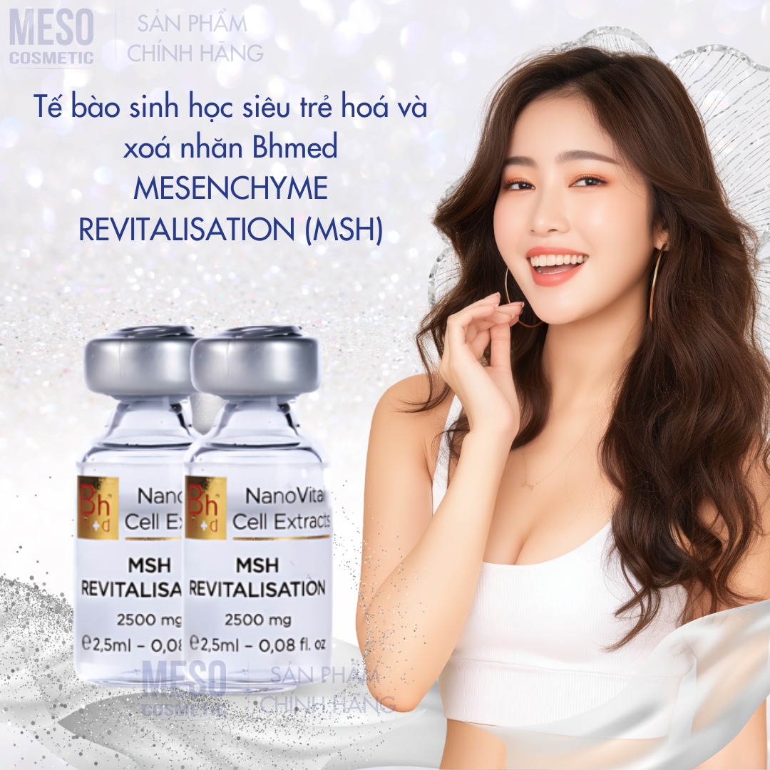 Tế bào sinh học siêu trẻ hoá và xoá nhăn Bhmed MESENCHYME REVITALISATION (MSH)