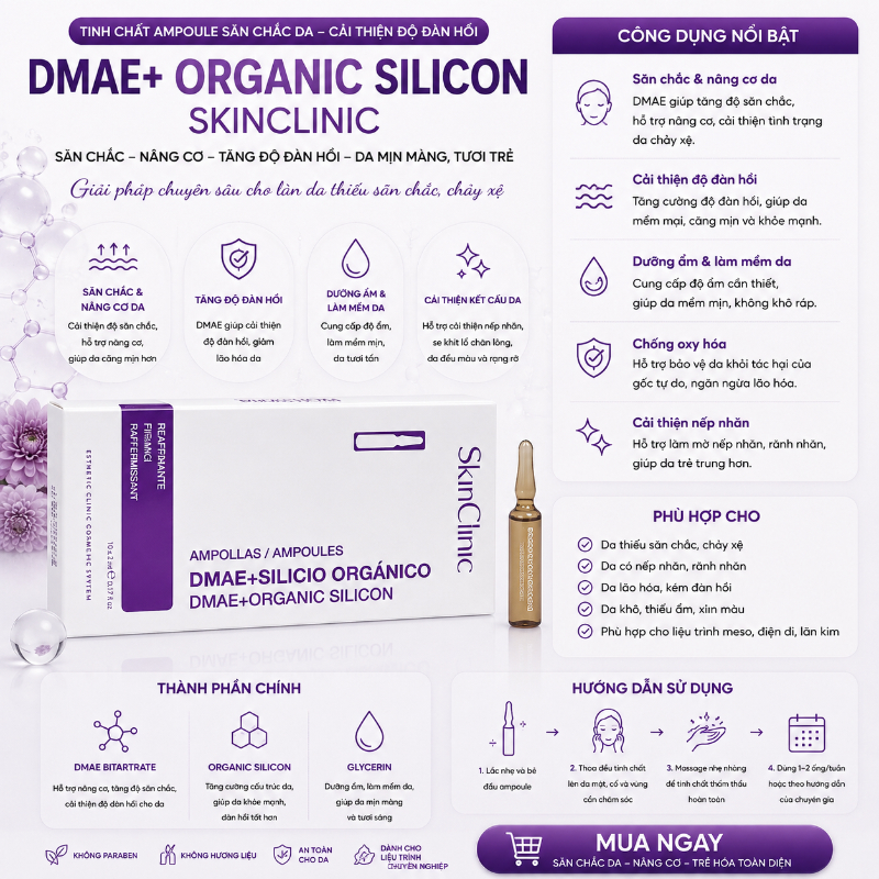 Tinh chất ampoule săn chắc da cải thiện đàn hồi SkinClinic Dmae+ Organic Silicon