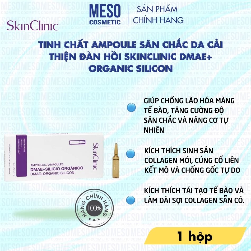 Tinh chất ampoule săn chắc da cải thiện đàn hồi SkinClinic Dmae+ Organic Silicon